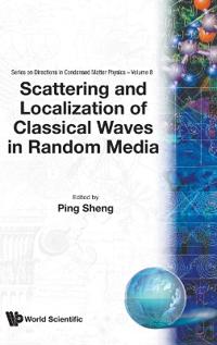 Scattering And Localization Of Classical Waves In Random Media