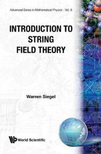 Bokomslag för "Introduction To String Field Theory"