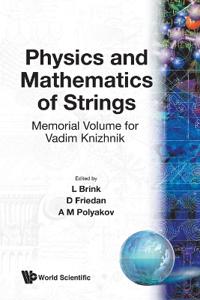 Bokomslag för "Physics And Mathematics Of Strings: Memorial Volume For Vadim Knizhnik"