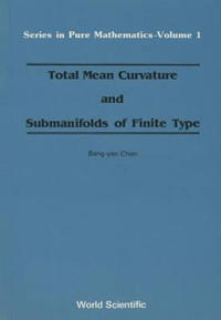 Total Mean Curvature And Submanifolds Of Finite Type