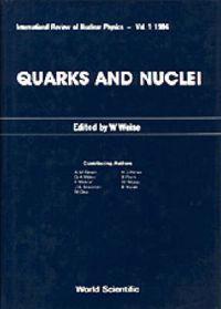 Quarks And Nuclei