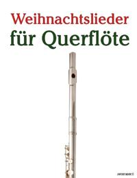 Weihnachtslieder für Querflöte