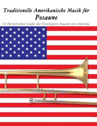 Traditionelle Amerikanische Musik für Posaune