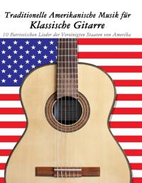 Traditionelle Amerikanische Musik für Klassische Gitarre