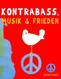 Kontrabass, Musik & Frieden