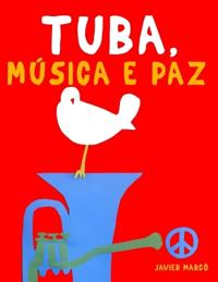 Tuba, Música e paz