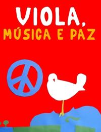 Viola, Música e paz