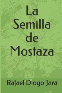 La Semilla de Mostaza