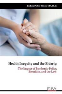 Health Inequity and the Elderly