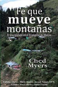 Fe que mueve montañas: El discipulado en el Evangelio de Marcos
