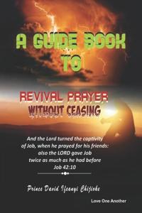 A Guide Book To Revival Without Ceasing