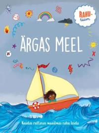 Rahuruum. ärgas meel