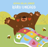 Hüppa välja, sõber! karu uneaeg