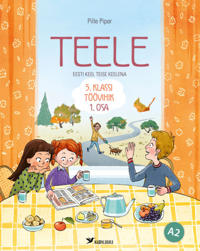Teele. Eesti keel teise keelena. 5. klassi töövihik, 1. osa