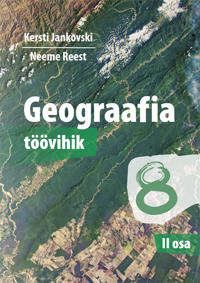 Geograafia töövihik 8. Klassile ii osa