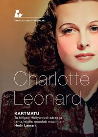 Kartmatu. Ta hiilgab Hollywoodi säras ja tema leiutis muudab maailma - Hedy Lamarr