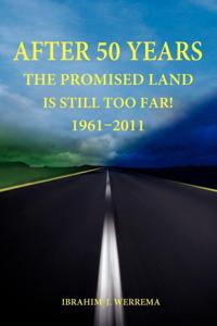 After 50 Years: The Promised Land is Sti