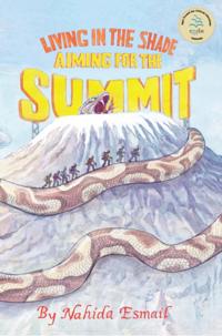 Esmail: Living in the Shade: Aiming for the Summ