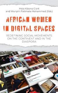 Bokomslag för "African Women in Digital Spaces"