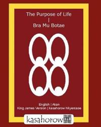 The Purpose of Life | Bra Mu Botae