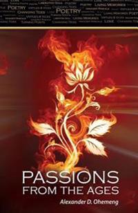 Passions from the Ages