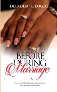 Before & During Marriage