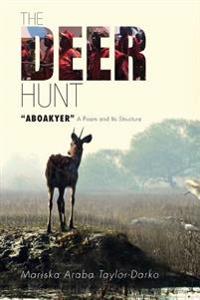 The Deer Hunt: "Aboakyer" A Poem and Its Structure