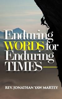 Enduring Words for Enduring Times