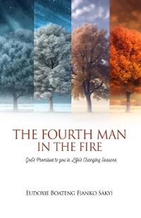 The Fourth Man In The Fire