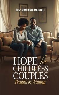 Hope for Childless Couples