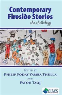 Contemporary Fireside Stories: An Anthology