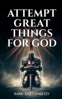 Bokomslag for "Attempt Great Things for God"