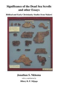 Significance of the Dead Sea Scrolls and
