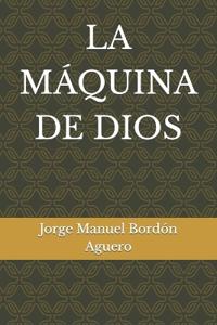 La Máquina de Dios
