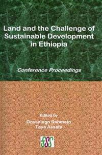 Land and the Challenge of Sustainable Development in Ethiopia