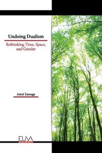 Undoing Dualism