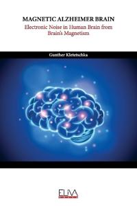Magnetic Alzheimer Brain