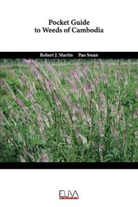 Pocket guide to weeds of Cambodia