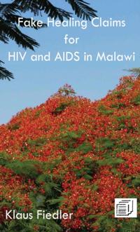 Fake Healing Claims for HIV and Aids in