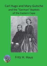 Carl Hugo and Mary Gutsche and the Germ