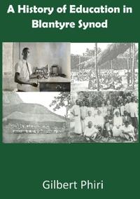 A History of Education in Blantyre Synod