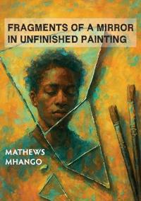 Fragments of a mirror in unfinished painting