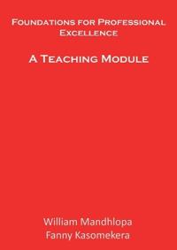 Foundations for Professional Excellence