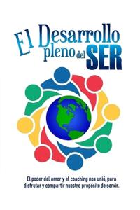 El Desarollo Pleno del Ser