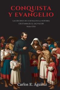 Conquista y Evangelio