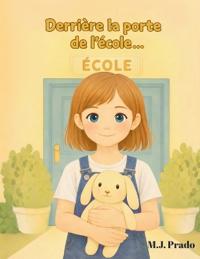 Derrière la porte de l'école