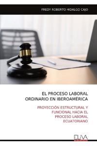 El Proceso Laboral Ordinario En Iberoamérica