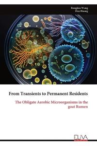 From Transients to Permanent Residents