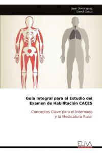 Guía Integral para el Estudio del Examen de Habilitación CACES