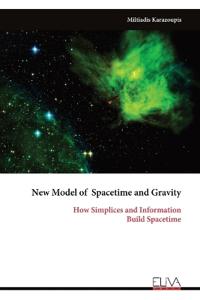 New Model of Spacetime and Gravity
